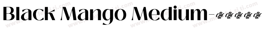 Black Mango Medium字体转换